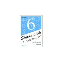 Sbírka úloh z matematiky 6. ročník